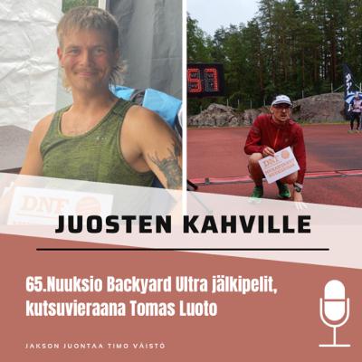 65.Nuuksio Backyard Ultra jälkipelit, kutsuvieraana Tomas Luoto
