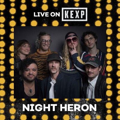 Night Heron (Live on KEXP)
