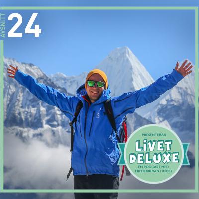 #24: Äventyr & Mount Everest, Robin Trygg #24: Äventyr & Mount Everest, Robin Trygg