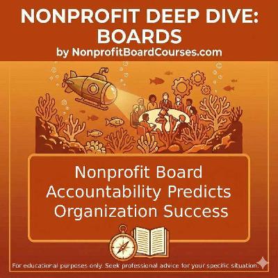 Nonprofit Board Accountability Predicts Organization Success Nonprofit Board Accountability Predicts Organization Success