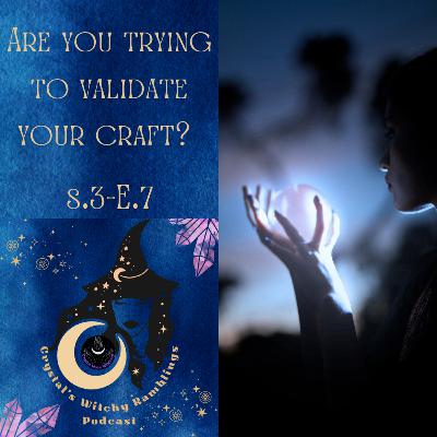 Are You Trying To Validate Your Craft?