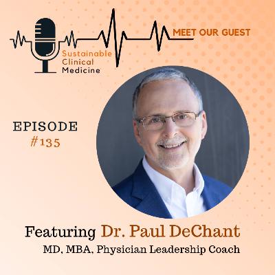 Episode 135: Leadership and Lean Practice Strategies Returning Joy to Patient Care
