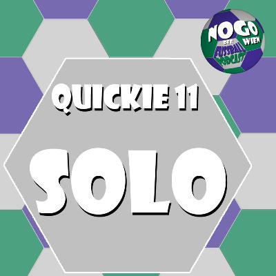 Quickie #11 - Solo