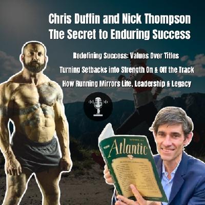 #41: Running the Distance in Life & Leadership: A Conversation with Nick Thompson