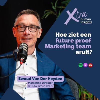 Seizoen 3 - Aflevering 7 - Ewoud Van Der Heyden - Marketing Director - BMW Group