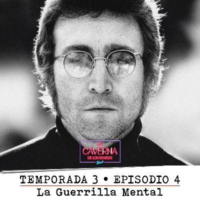 T3 Ep04 • La Guerrilla Mental