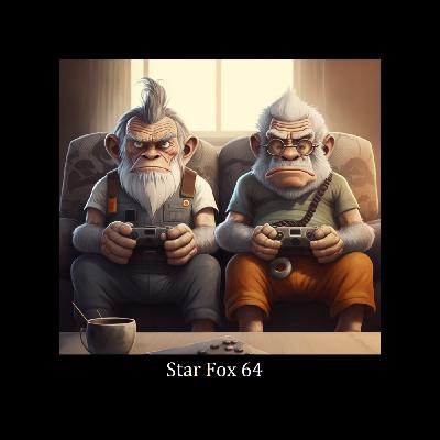 Episode 011 - Star Fox 64 Episode 011 - Star Fox 64