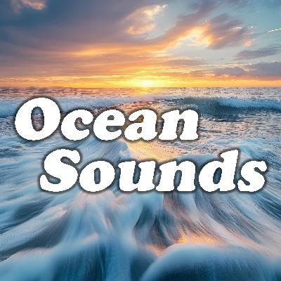 Gentle Wavescapes: Soothing Ocean Sounds