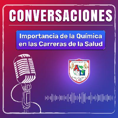 Importancia de la Química en las Carreras de la Salud