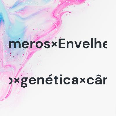 Genética do envelhecimento