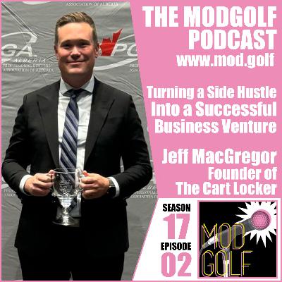 Turning a Side Hustle Into a Successful Business Venture - Jeff MacGregor, Founder of The Cart Locker