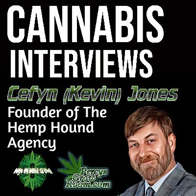 The Corruption inside of the UK Cannabis Industry, with Cefyn Jones, Founder of The Hemp Hound Agency