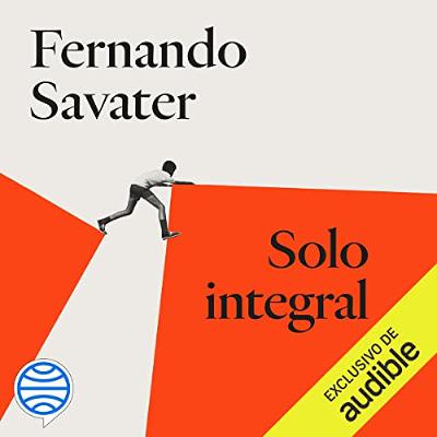 Solo integral (Audiolibro) | Prueba Gratis