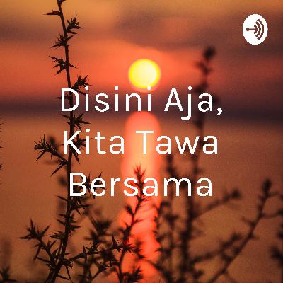 Cerita Ramadhan tahun ini.