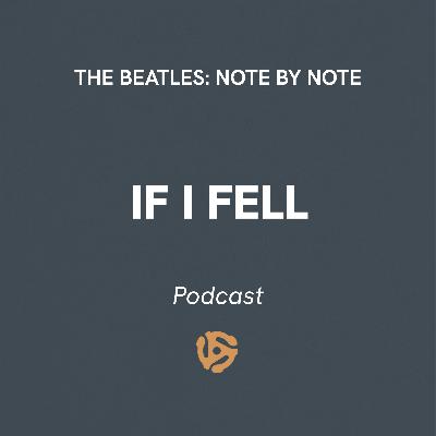 EP055 - If I Fell ft. Peter Pisano