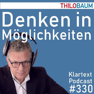 330 Klartext-Podcast: Denken in Möglichkeiten