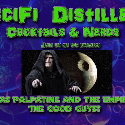 Star Wars: Was Palpatine the Good Guy?