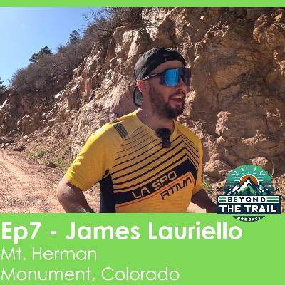 Ep7 - James Lauriello | Mt. Herman Trail - Monument, Colorado Ep7 - James Lauriello | Mt. Herman Trail - Monument, Colorado