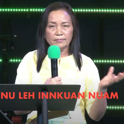 Nu leh Innkuan Nuam Rev.Vung Za Niang # May 9 ,2021