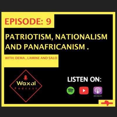 Episode 9: PATRIOTISM Vs NATIONALISM Episode 9: PATRIOTISM Vs NATIONALISM