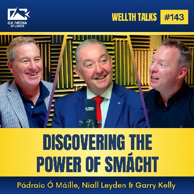 #143 Wellth Talks - Discovering the power of Smácht