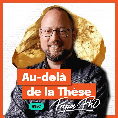 Pépite Papa PhD : Surmonter les rejets après la thèse avec Nathalie Nguyen-Quoc Ouellette
