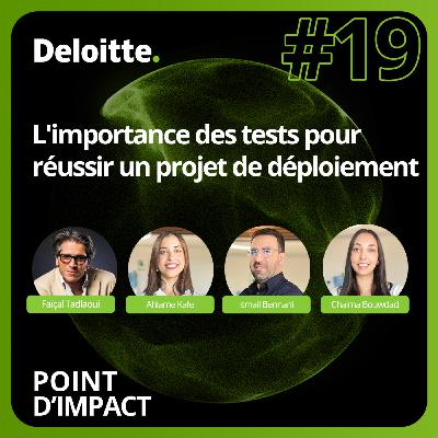 EP. #19 - L'importance des tests pour réussir un projet de déploiement