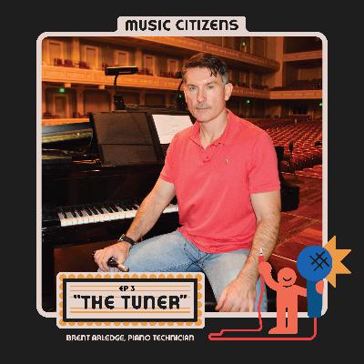 Music Citizens Episode 3: The Tuner