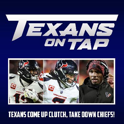 S3 Ep65: Texans take down Chiefs in primetime slugfest!