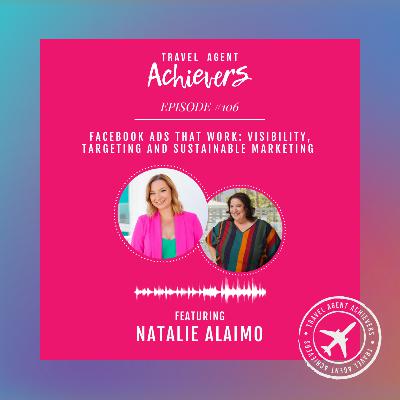 Facebook Ads That Work: Visibility, Targeting and Sustainable Marketing with Natalie Alaimo