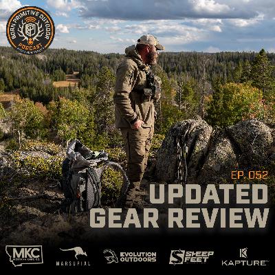 Updated Pack and Gear Review | Ep. 52 | Born Primitive Outdoor Podcast with Aron Snyder