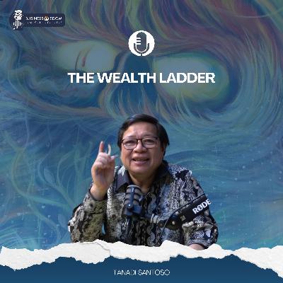 The Wealth Ladder