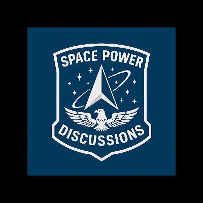 Space Power Discussions: Introduction Space Power Discussions: Introduction