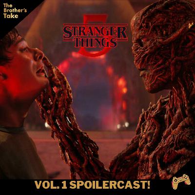 Ep. 292 : Stranger Things 5 SPOILERCAST (Volume 1)