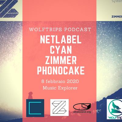 Netlabel Music Form  Cyan - Zimmer - Phonocake - Puntata 4x05