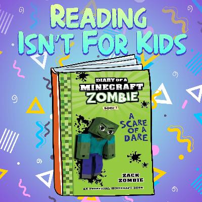 Ep. 81 - Diary of a Minecraft Zombie: A Scare of a Dare Ep. 81 - Diary of a Minecraft Zombie: A Scare of a Dare