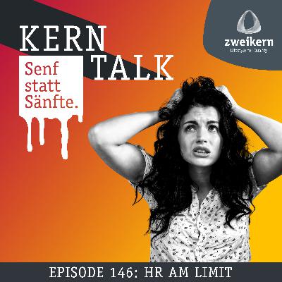 Episode 146: HR am Limit