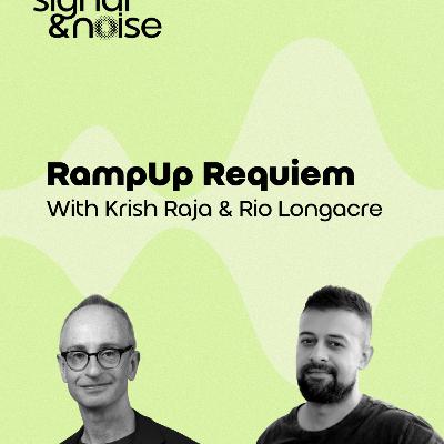 RampUp Requiem: Rio Longacre & Krish Raja on Identity, Data Collaboration, and the Future of AdTech