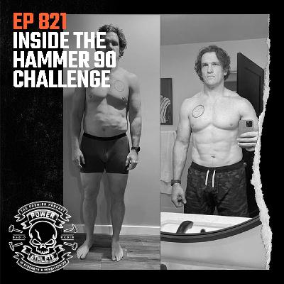 Ep 821: Inside the HAMMER 90 Challenge