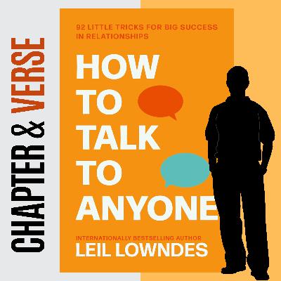How to Talk to Anyone: 92 Little Tricks for Big Success in Relationships by Leil Lowndes