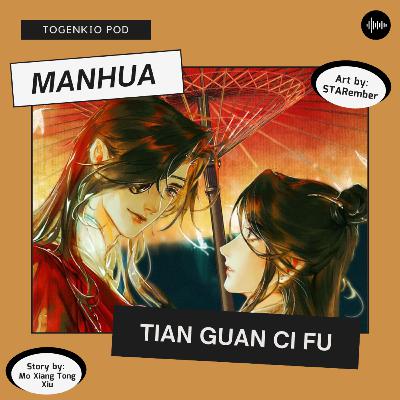 Los Manhua, Fansubs & Tian Guan Ci Fu.