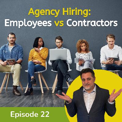Agency Hiring: Employees vs. Contractors