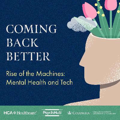 Rise of the Machines: Mental Health and Tech
