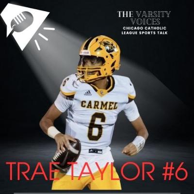 CCL Player Shoutout - Trae Taylor QB for Carmel Catholic