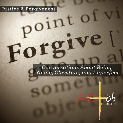 Justice and Forgiveness