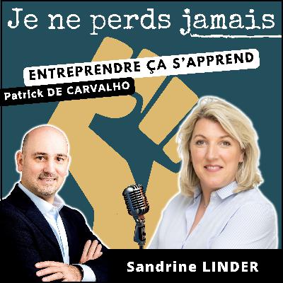 #93. Sandrine LINDER : de la vente retail érigée en art jusqu'au coaching
