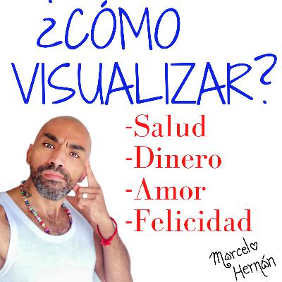 ¿CÓMO VISUALIZAR?