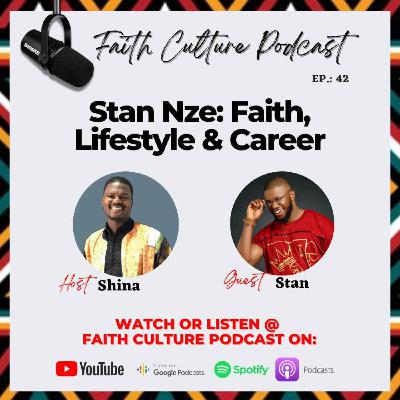 Stan Nze: Balancing Faith & Stardom