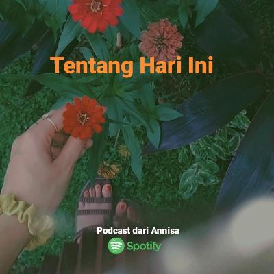Tentang Hari Ini Tentang Hari Ini