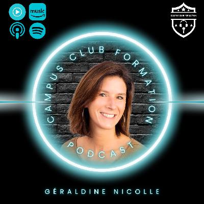 Sortir de sa zone de confort pour s'épanouir : Géraldine Nicolle, Aventurière et Entrepreneuse #7